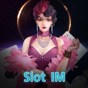 Slot IM เว็บไซต์เดิมพัน เล่นง่าย จ่ายจริง สุดสนุก | ONE4BET