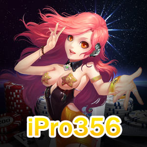 iPro356 เกมยอดฮิต สำหรับนักเดิมพัน มือใหม่ ทุกคน | ONE4BET