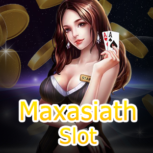 ตารางสูตรเล่น Maxasiath Slot เทคนิคการทำโบนัสได้จริง | ONE4BET