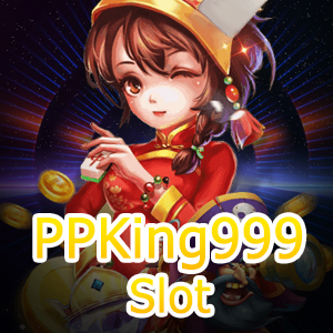 เล่น PPKing999 Slot ทำเงินได้จริง แม้ทุนน้อยก็เล่นได้ | ONE4BET